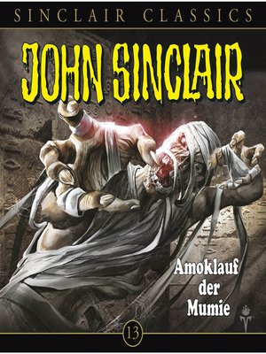 cover image of John Sinclair--Classics, Folge 13